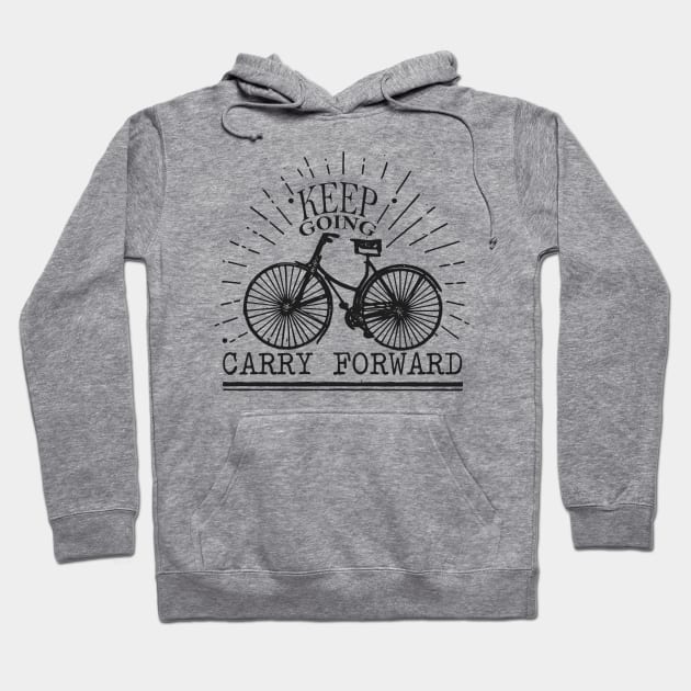 'Keep Going. Carry Forward' Military Public Service Shirt Hoodie by ourwackyhome